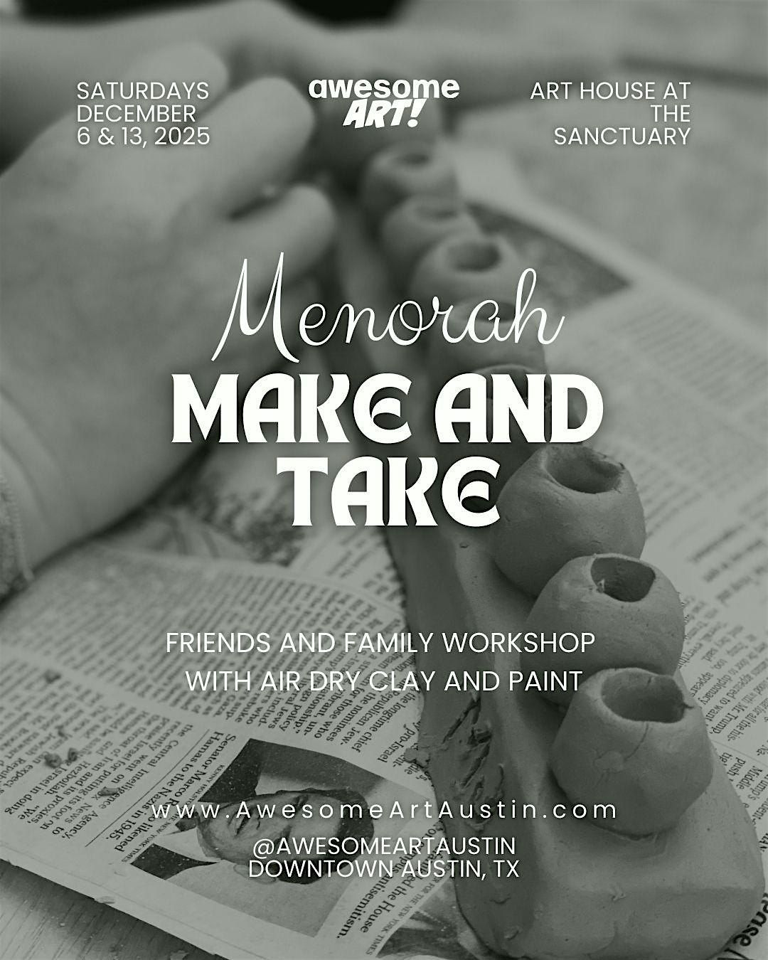 Make A Menorah- Friends and Family Workshop