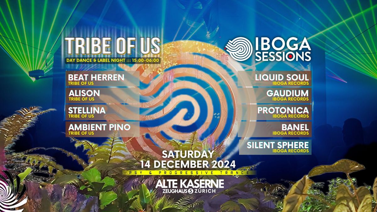 Tribe Of Us w\/ Iboga Sessions - Day Dance & After Party