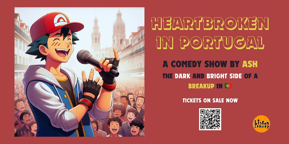 Heartbroken in Portugal visits BERLIN- A comedy show about dating disasters