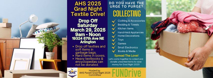 AHS Grad Night 2025 Textile Drive Drop-Off Fundraiser!