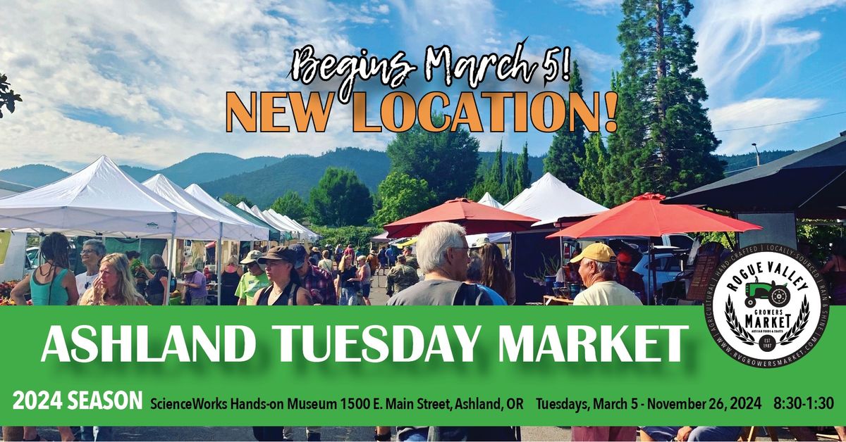 Ashland Tuesday Rogue Valley Growers & Crafters Market