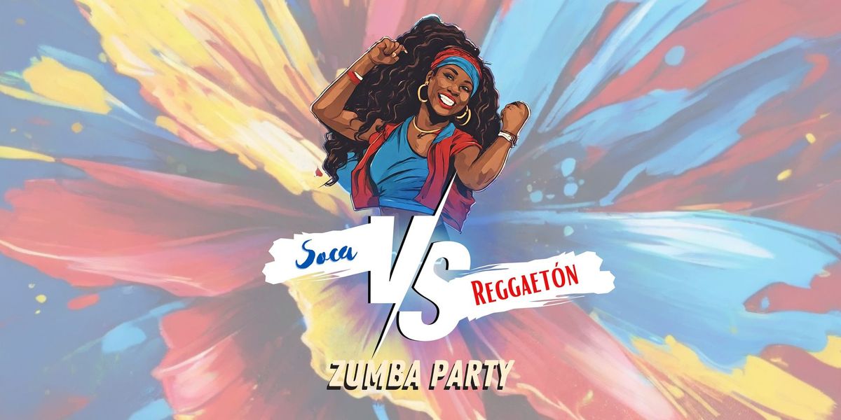 Soca VS Reggaet\u00f3n: Zumba Party