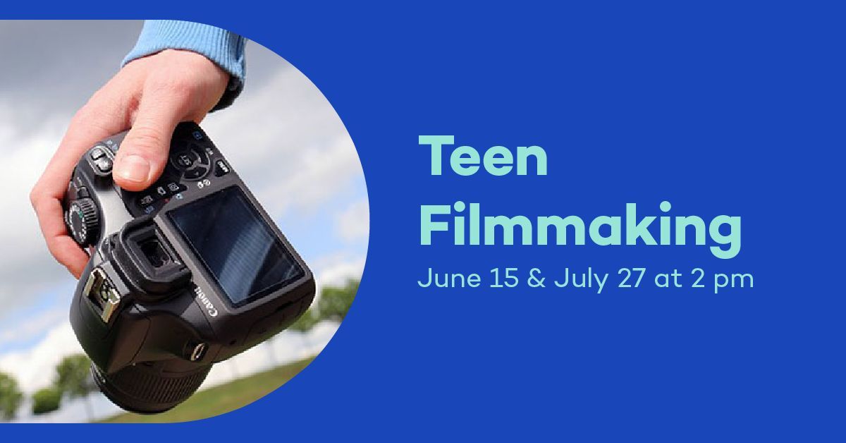 Creative Camp: Teen Filmmaking