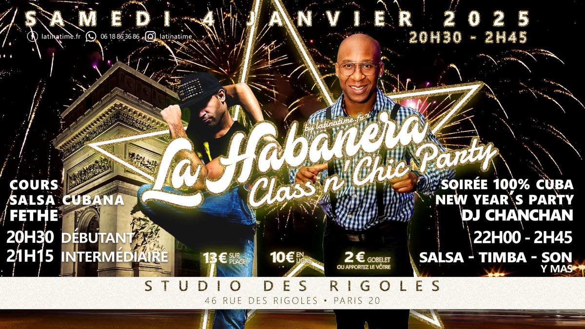 La Habanera - Class N'Chic Party - Fethe - DJ Chanchan - 04 janvier 2025