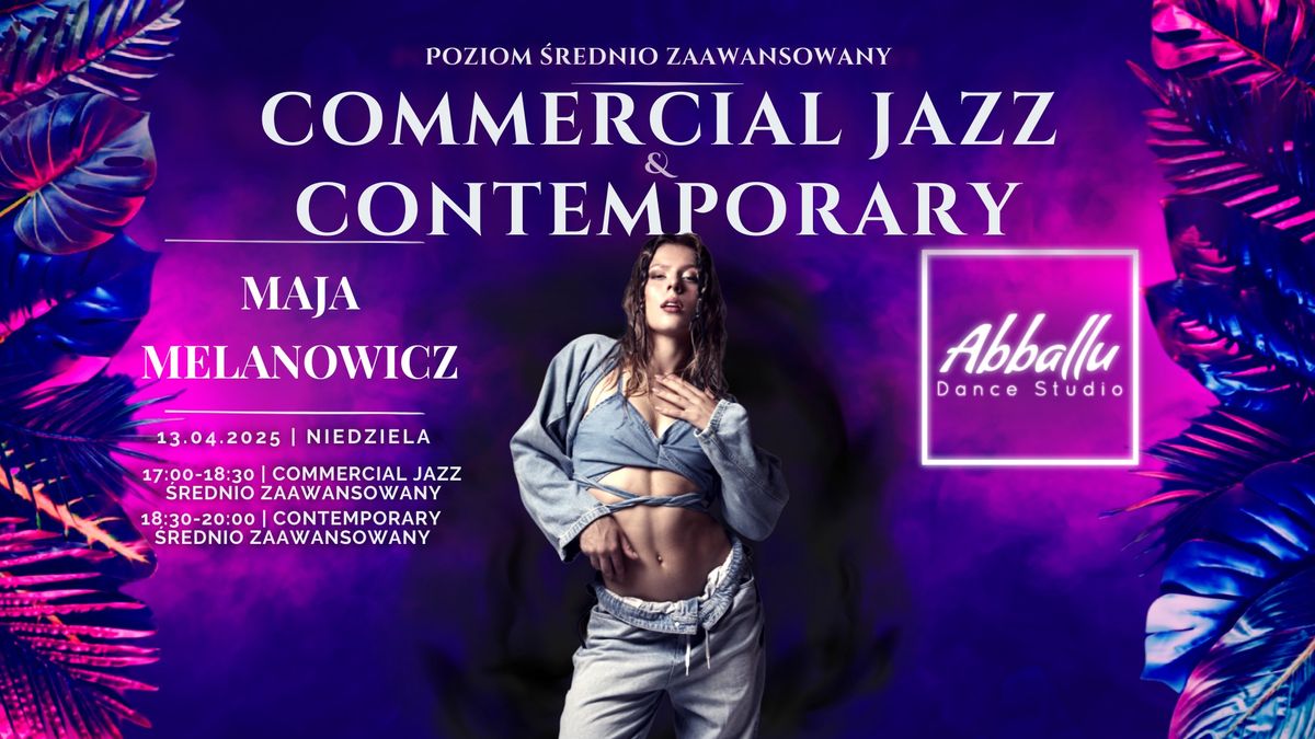 Commercial Jazz & Contemporary | 13.04 Niedziela | 17:00-20:00 | Poziom \u015arednio Zaawansowany | Maja 