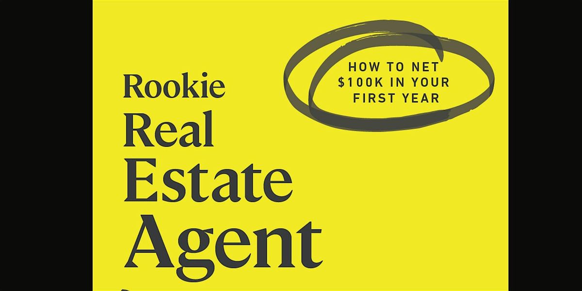 Rookie Real Estate Agent Workshop - MA