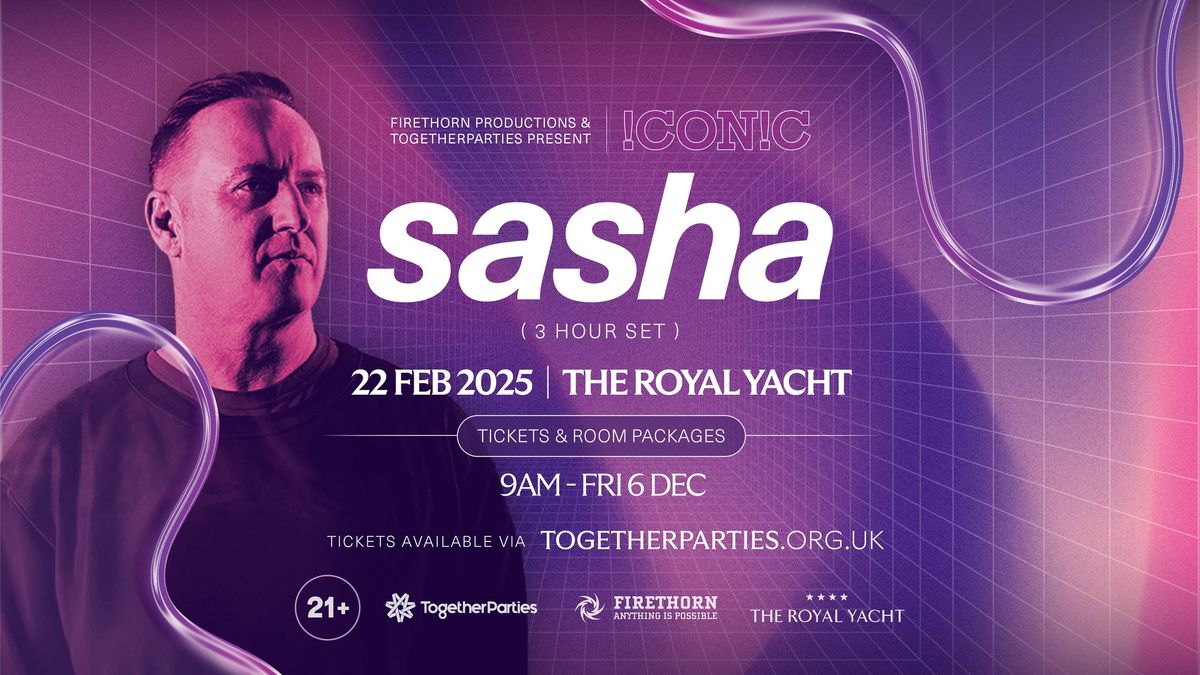 SASHA (3hr Set) - !CON!C 2025 at The Royal Yacht