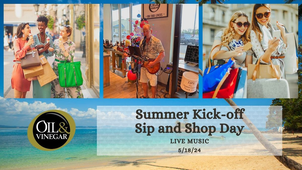 Summer Kick Off Sip & Shop Day