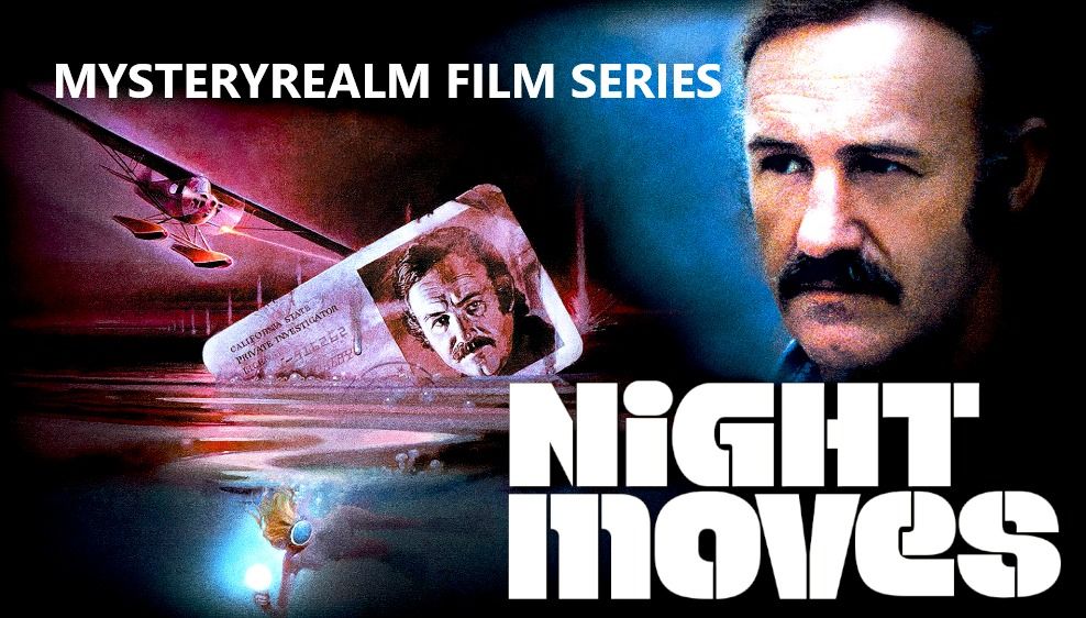 Arthur Penn\u2019s NIGHT MOVES: 50th Anniversary!