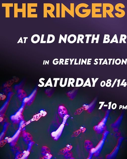 The Ringers @ Old North Bar (Greyline Station)