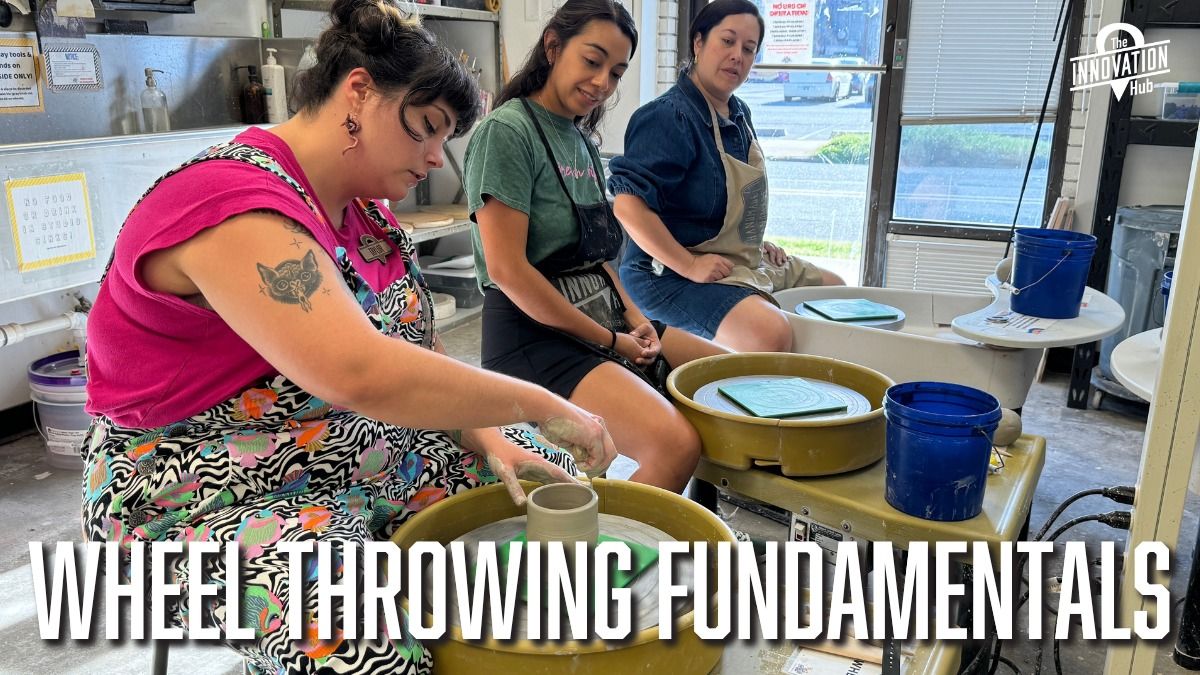 Class: Wheel Throwing Pottery Fundamentals 6-Day Series Class [NLR]