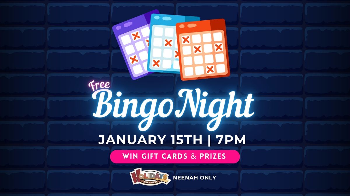 FREE Bingo Night at Holidays Pub & Grill - Neenah