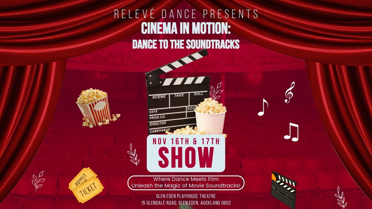 Relev\u00e9 Dance Studio Presents Cinema in Motion