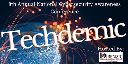 Techdemic: Cybersecurity Awareness Expo\/Conference