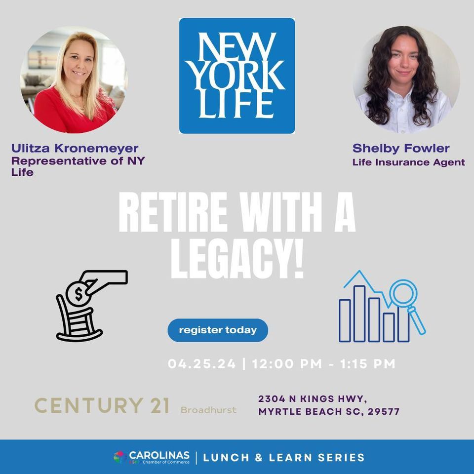 Grand Strand Lunch & Learn | Retire with a Legacy!