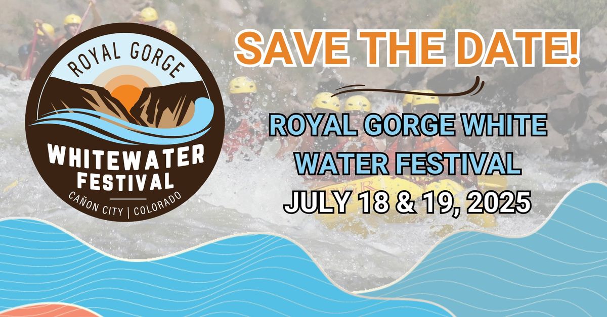 16th Annual Royal Gorge White Water Festival