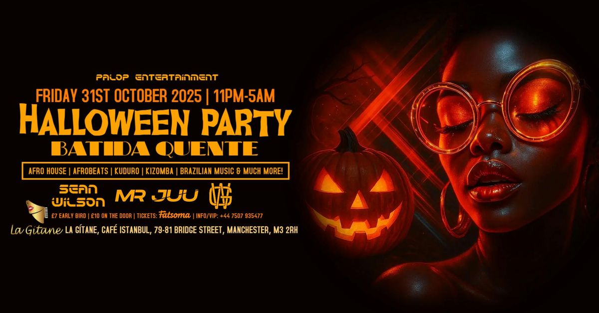 Batida Quente Halloween Party | PALOP &amp; World Music \u2022 Sean Wilson \u2022 Mr Juu \u2022 Dj WG