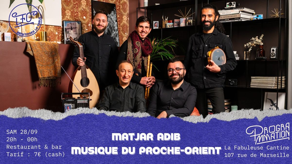 Matjar Adib - Musique du proche-orient