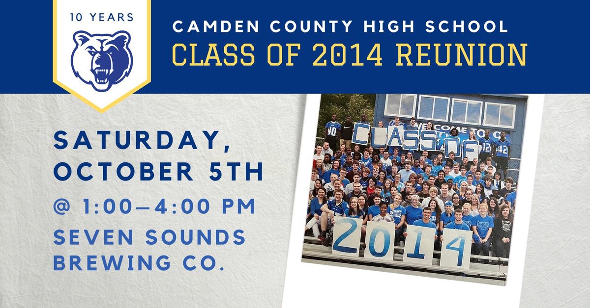 Camden & CamTech Class of 2014 - Ten Year Reunion