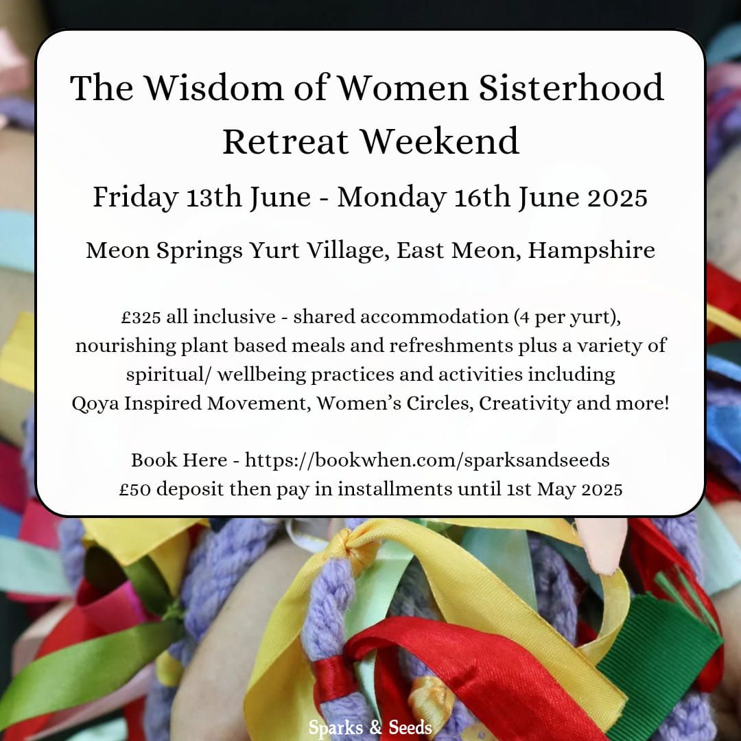 The Wisdom of Women Sisterhood Retreat Weekend