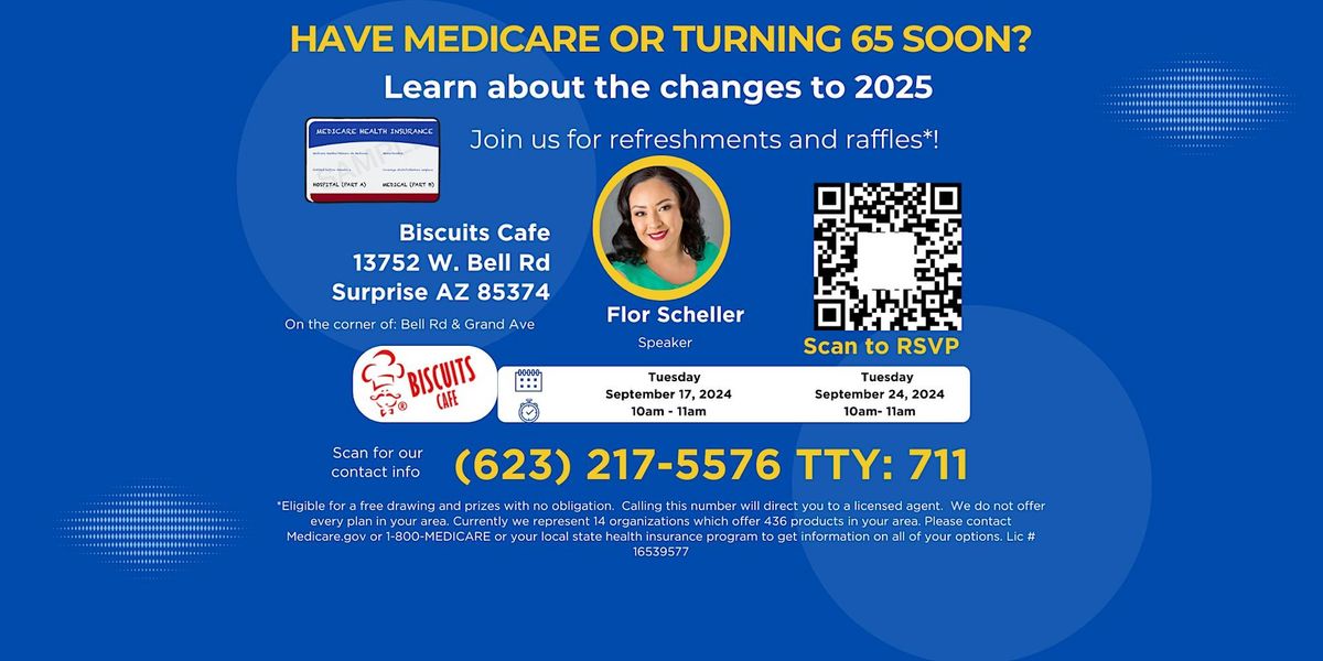 Have Medicare or Turning 65 & Not sure what to do next?