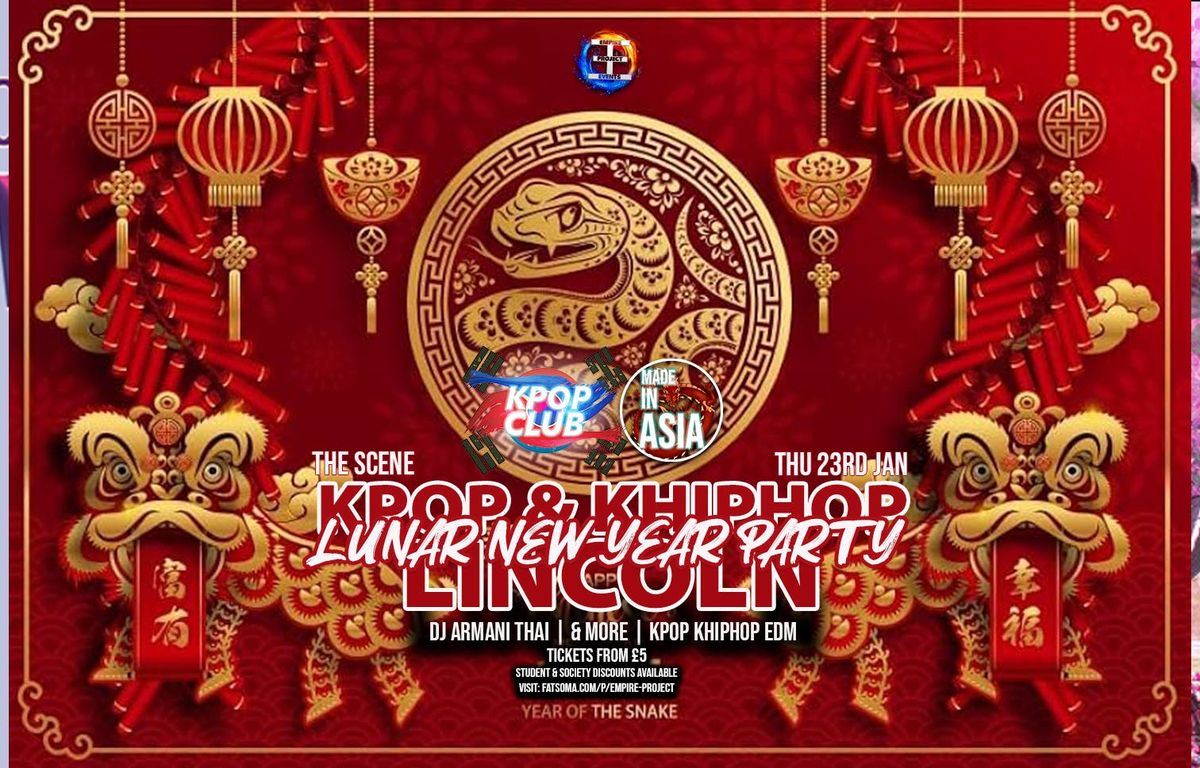 LINCOLN Lunar New Year Party with DJ ARMANI THAI: KPop Club [TICKET ONLY EVENT] | \u00a35 Soc Entry | KPop KHipHop EDM | 23\/1\/25