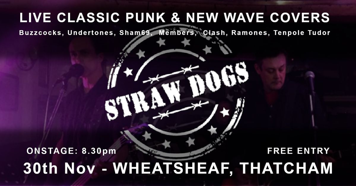 Straw Dogs at The Wheatsheaf