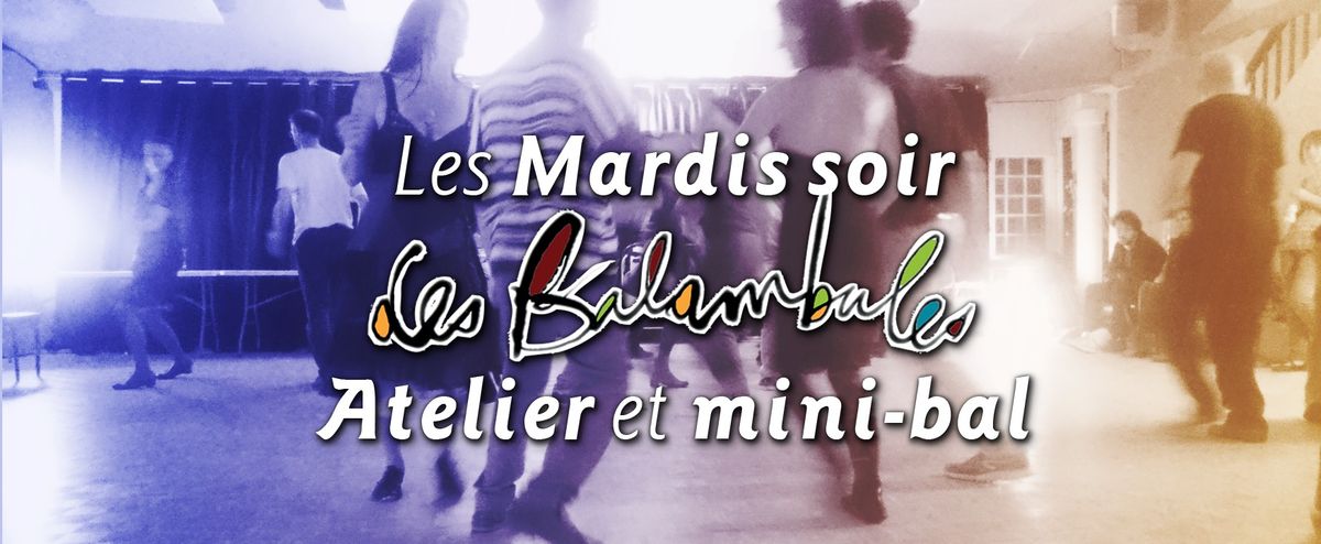 Les mardis soirs des balambules