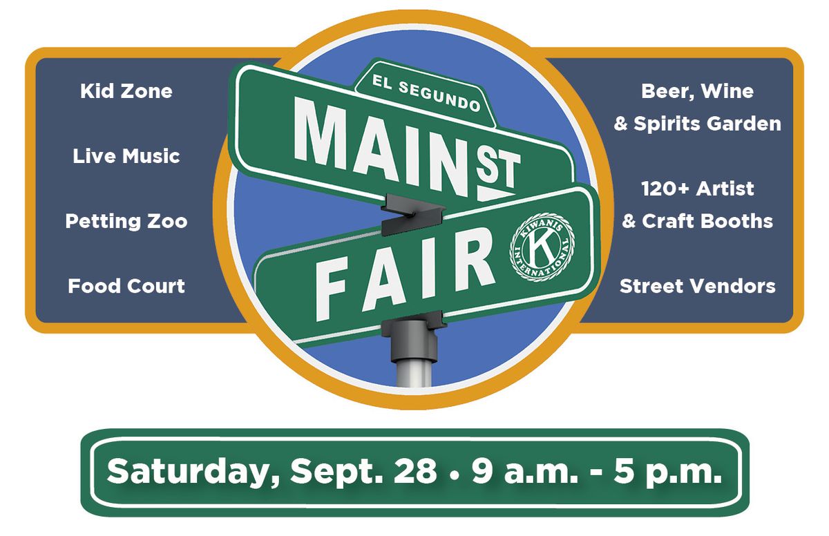 2024 El Segundo Main Street Fair - Presented by the Kiwanis Club of El Segundo