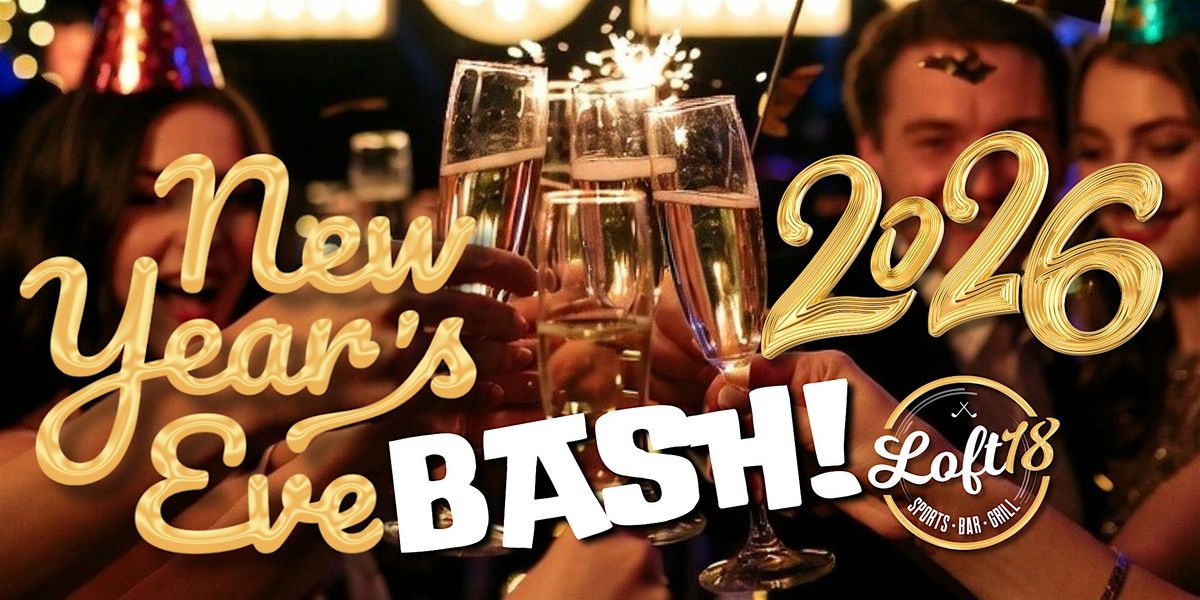 Loft18 Mandeville's NYE BASH!