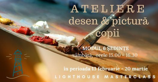 ATELIERE DESEN & PICTURA COPII, Lighthouse Learning Community ...