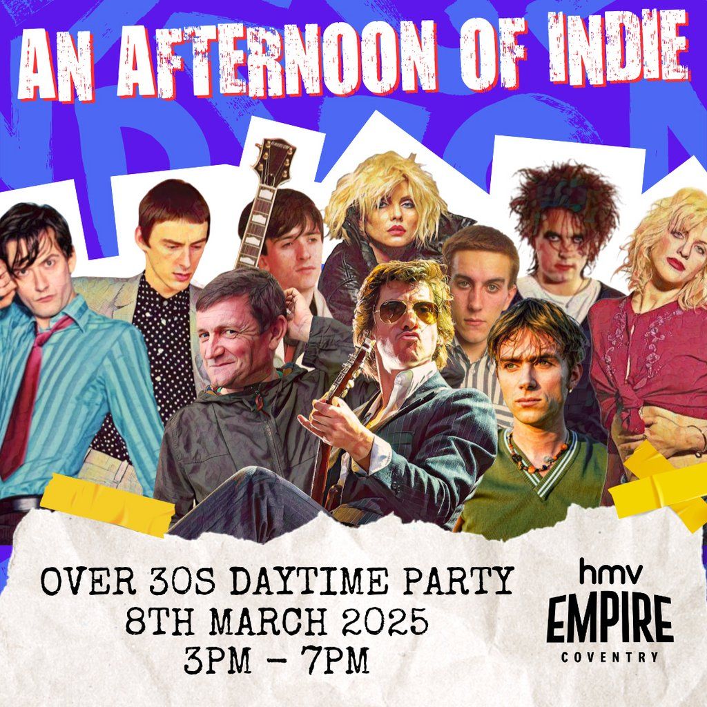 An Afternoon of Indie: COVENTRY (over 30s only) *80% Sold*