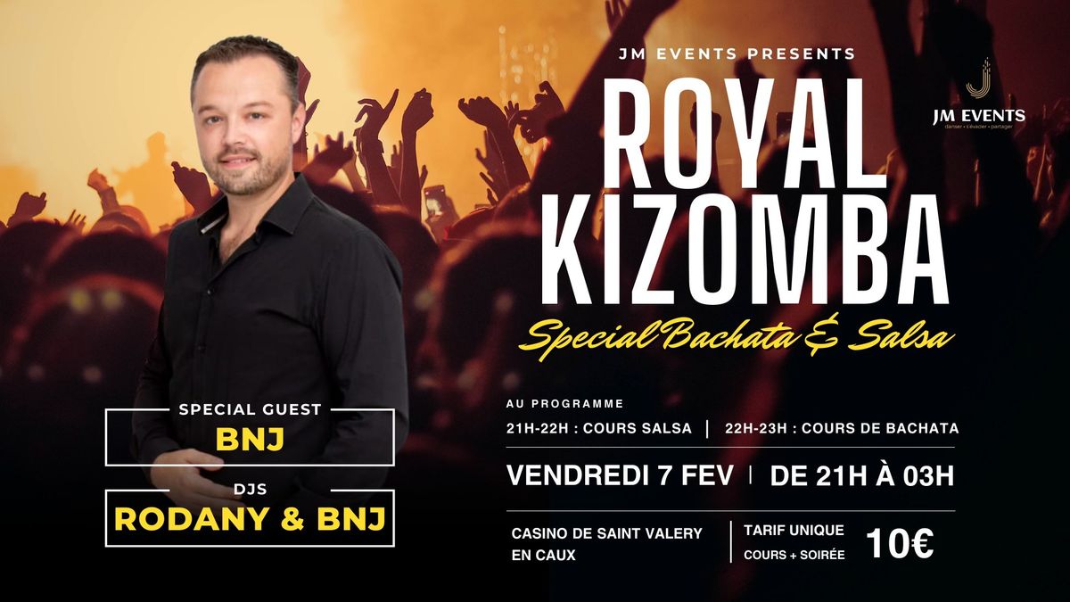 Royal Kizomba \/\/ Sp\u00e9ciale Salsa & Bachata (9\u00e8me \u00e9dition)