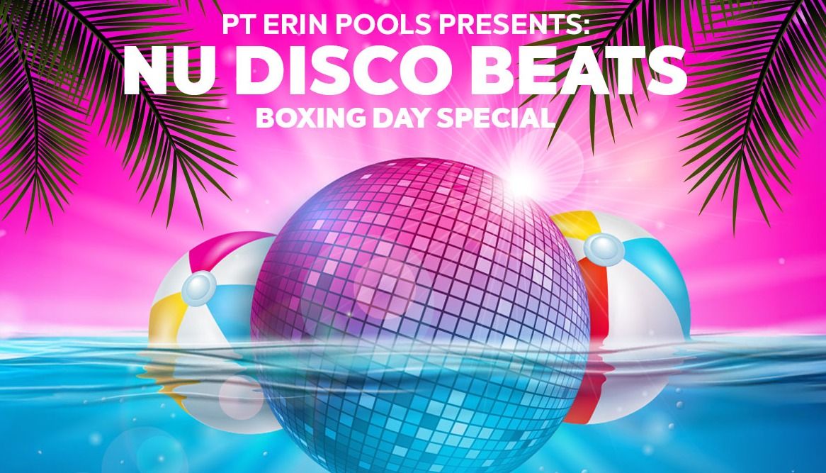 Pt Erin Presents: Nu Disco Beats Boxing Day Special