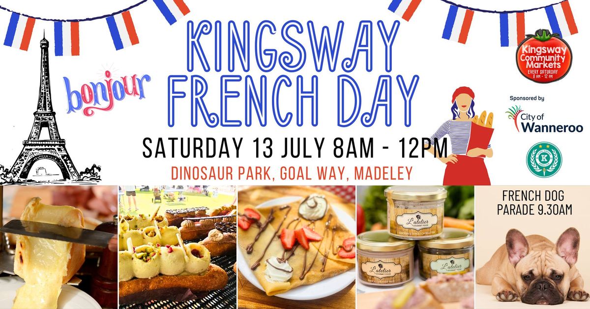 FRENCH DAY at Kingsway Markets Sat 13 July