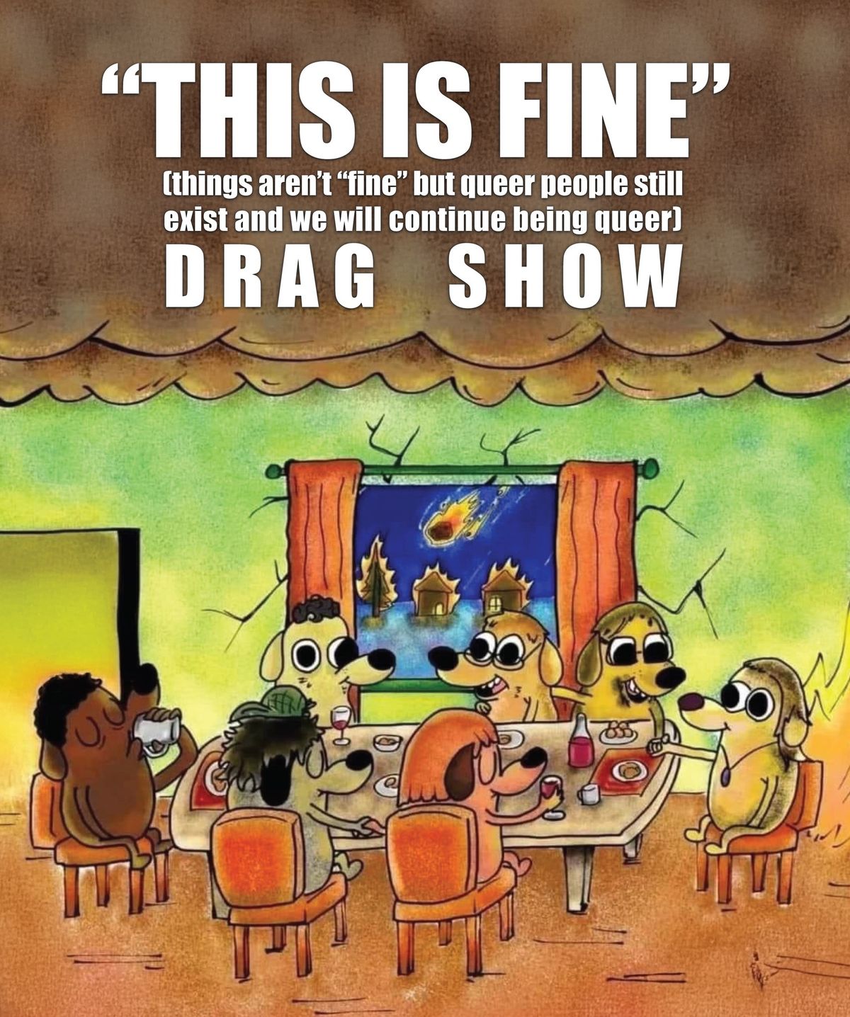 This is Fine: A Night of Queer Joy