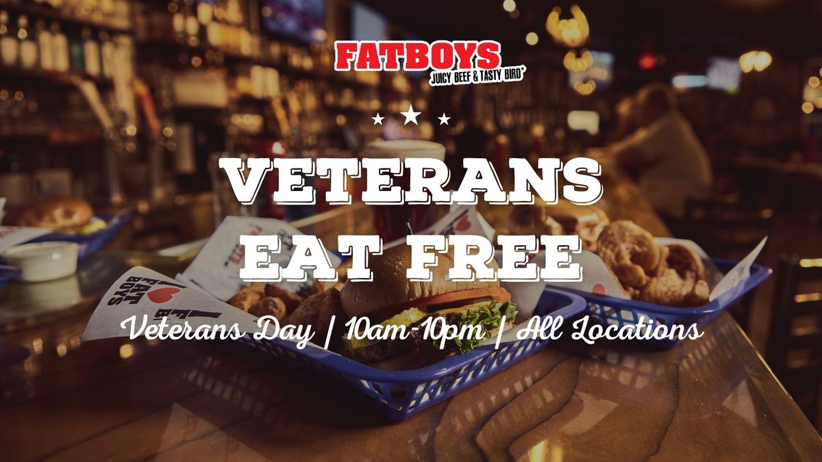 Veterans Eat Free at Fatboys