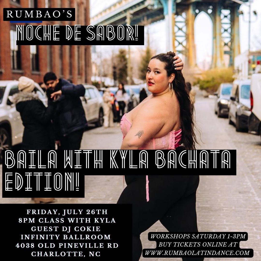 Noche de Sabor: Baila with Kyla Bachata Edition!