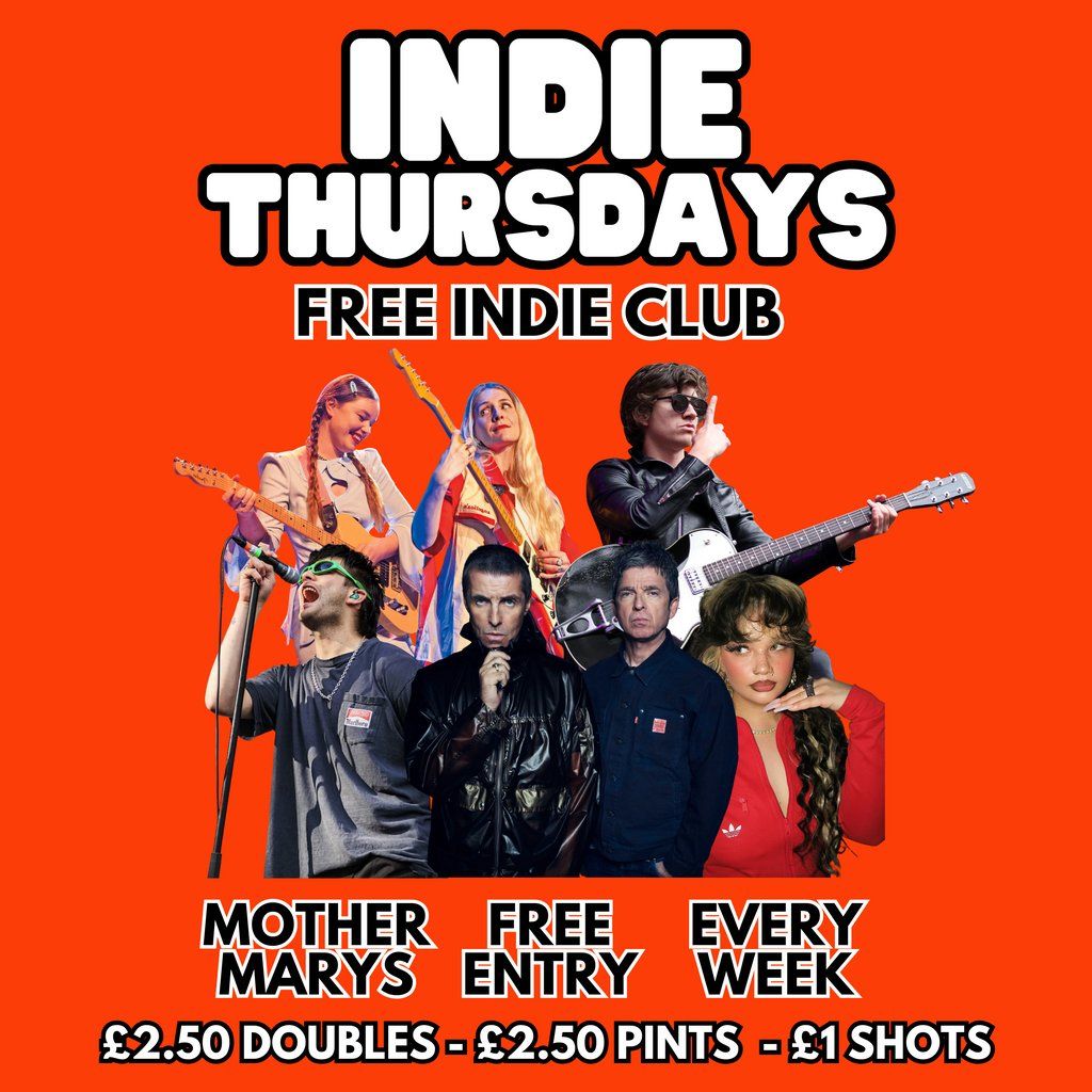 INDIE THURSDAYS - Free Indie Club!