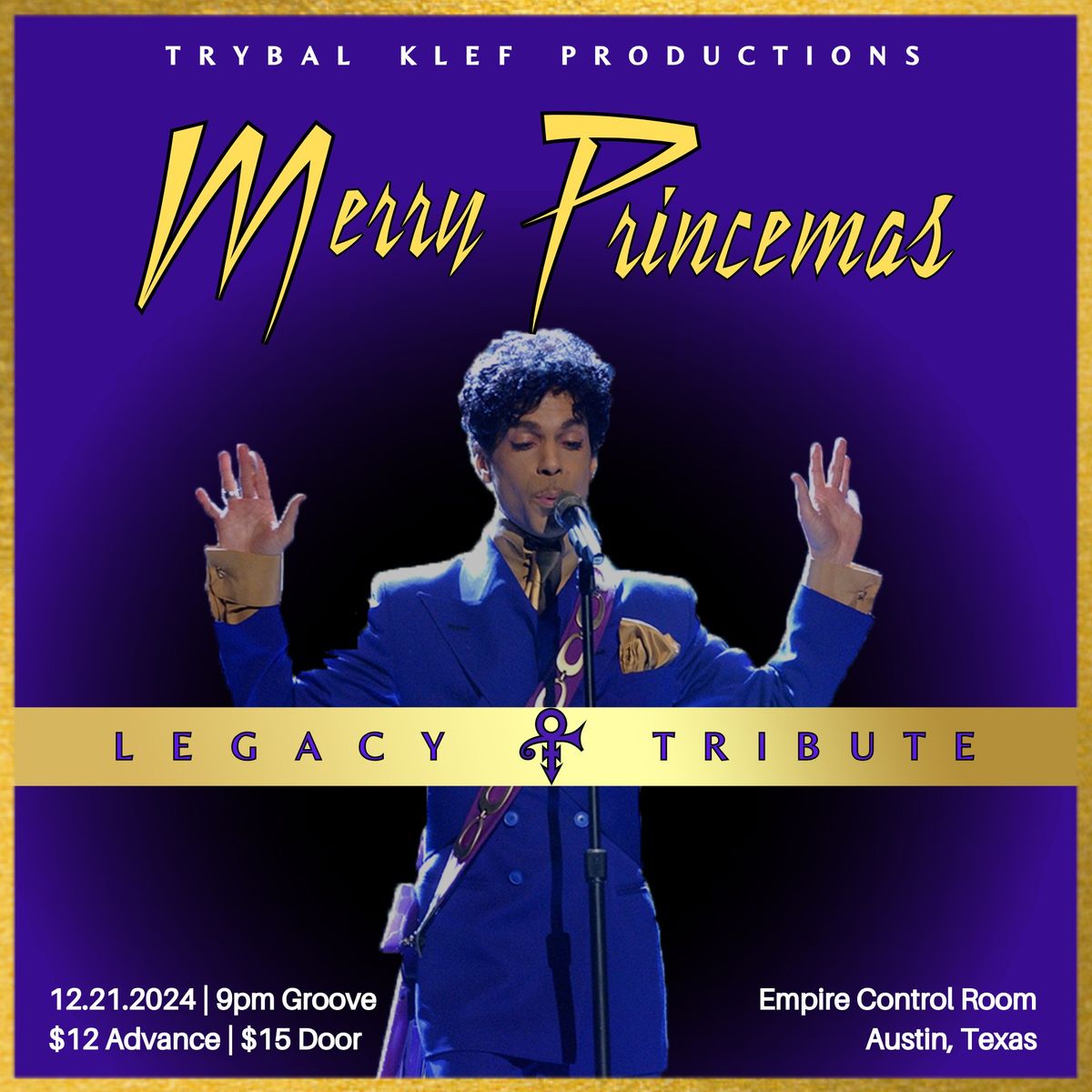 Trybal Klef Producitons presents: Merry Princemas - A LIVE Tribute to Prince in the Control Room