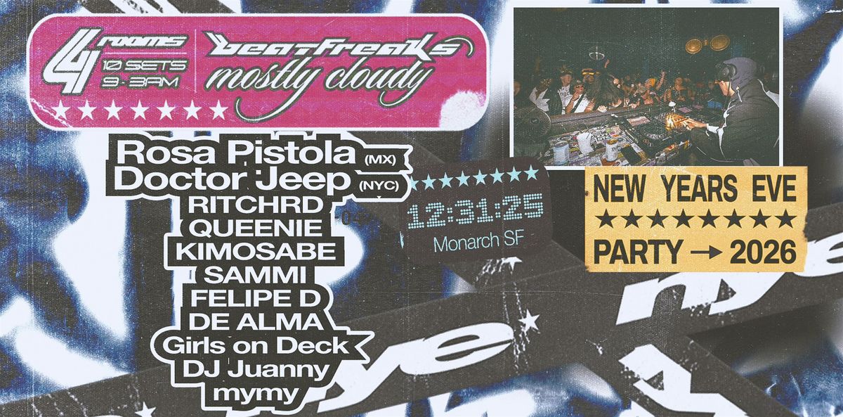 Mostly Cloudy x Beat Freaks: Rosa Pistola + Doctor Jeep
