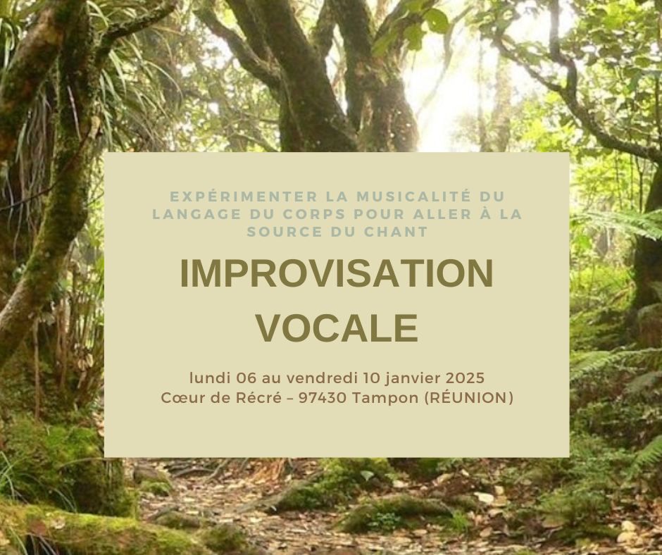 Stage de 5 jours sur l\u2019Improvisation vocale