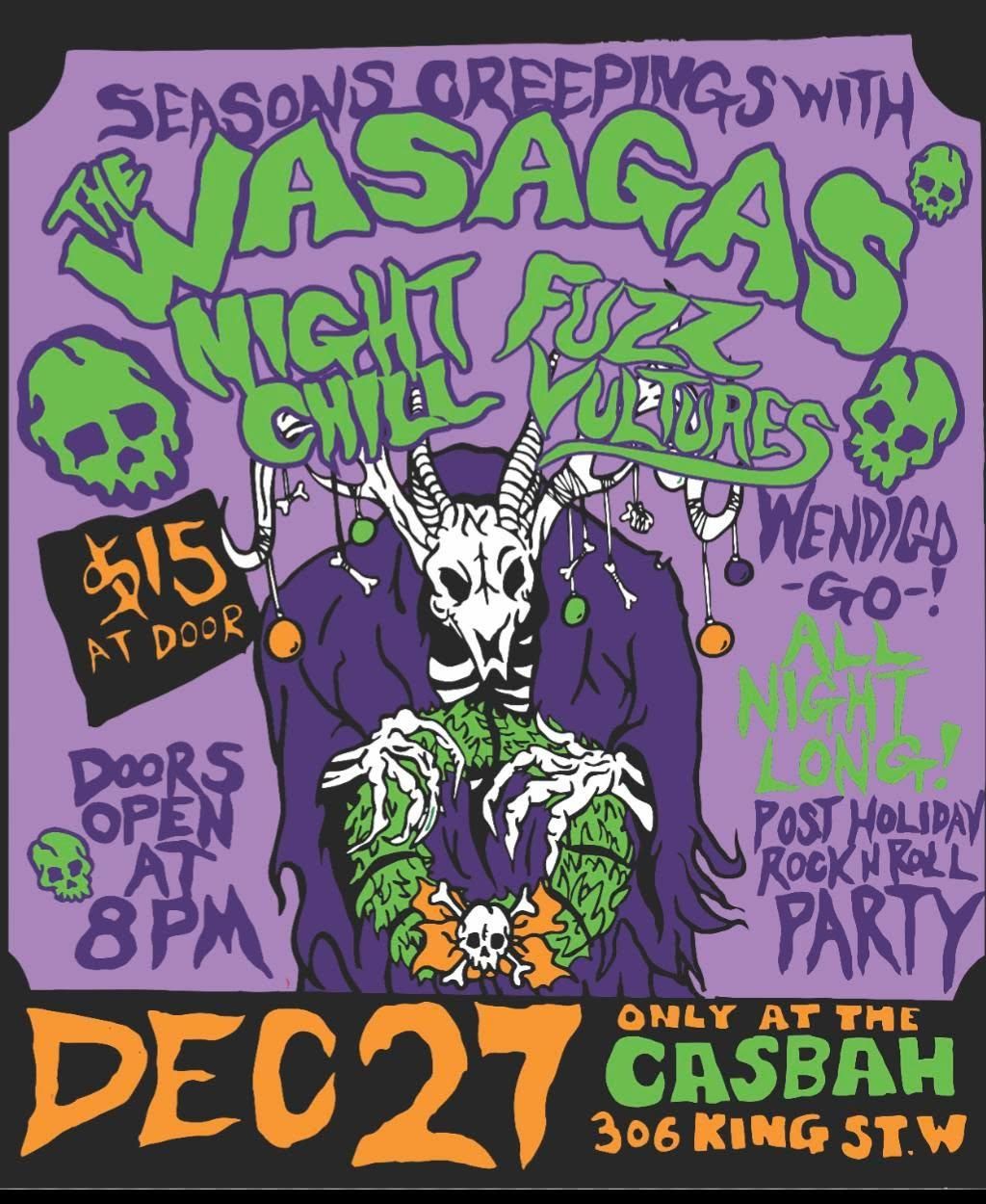 SEASON's CREEPINGS!!! ft. The Wasagas, NIGHT CHILL, The Fuzz Vultures - Wild, Weird Post-Holiday RnR