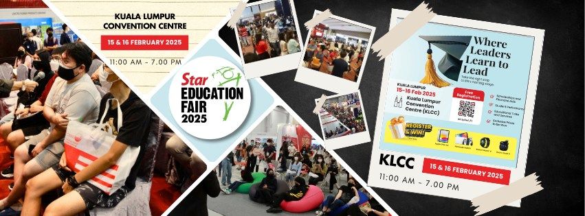 Star Education Fair, Kuala Lumpur Convention Centre 2025