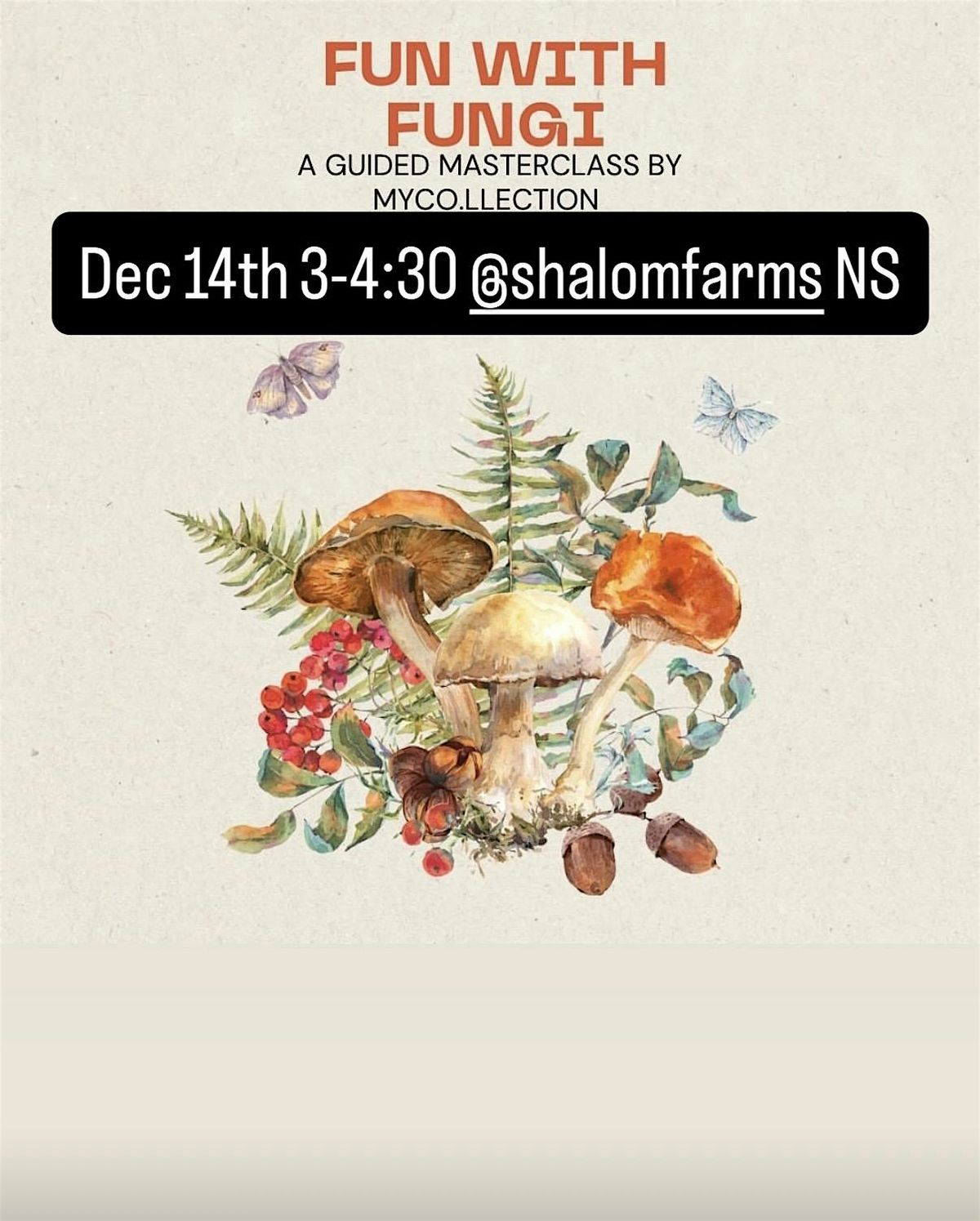 Fun with fungi mushroom cultivation master class