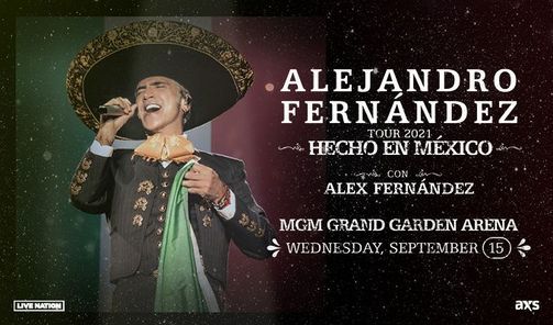 Alejandro Fernandez en Las Vegas 15 y 16 de Septiembre del 2021