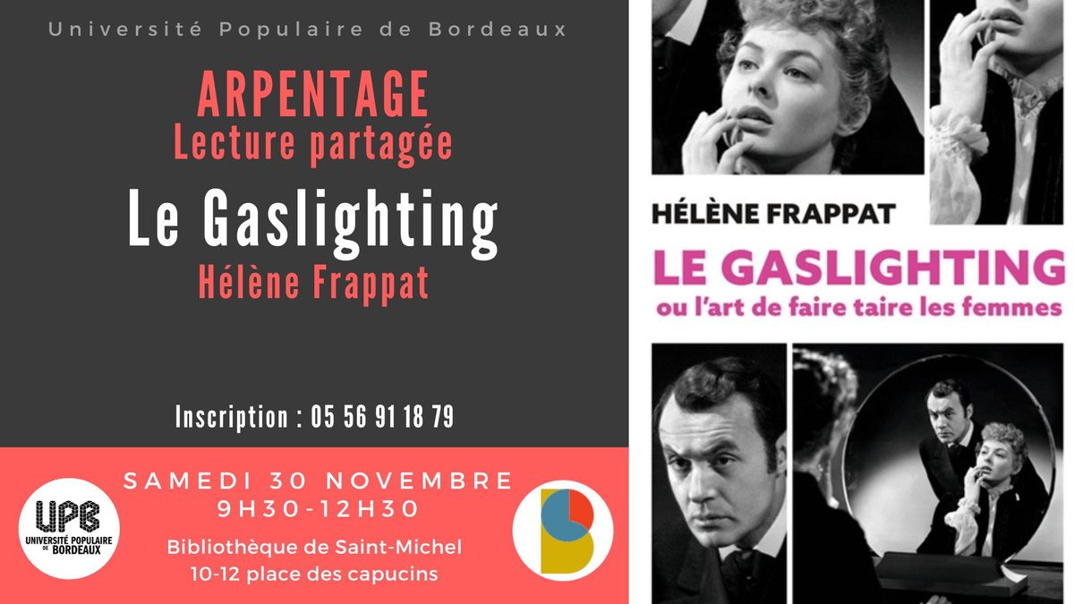 Arpentage : Le Gaslighting ou l\u2019art de faire taire les femmes