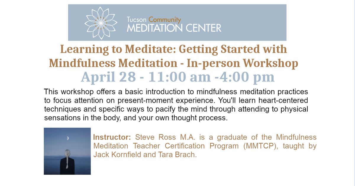 Learning to Meditate: Getting Started with Mindfulness Meditation Workshop