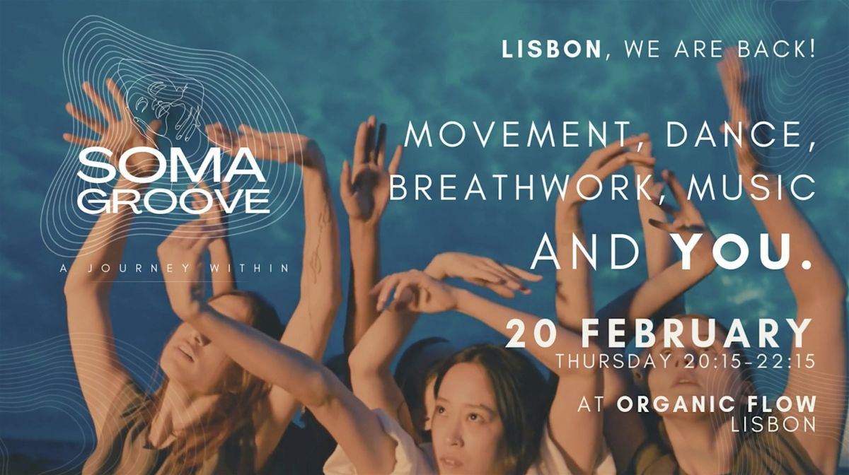 SOMA GROOVE  - LISBON