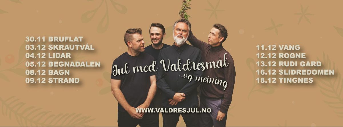 Jul med Valdresm\u00e5l... og meining: Rudi Gard